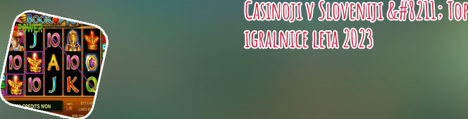 Top casino v Sloveniji
